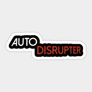 Autodisrupter Sticker